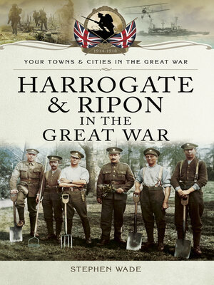 cover image of Harrogate & Ripon in the Great War